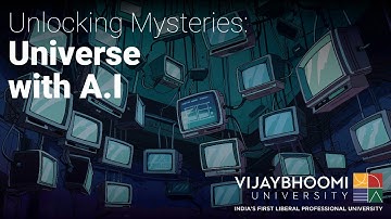 Unlocking Mysteries of the Universe with AI at Vijaybhoomi University