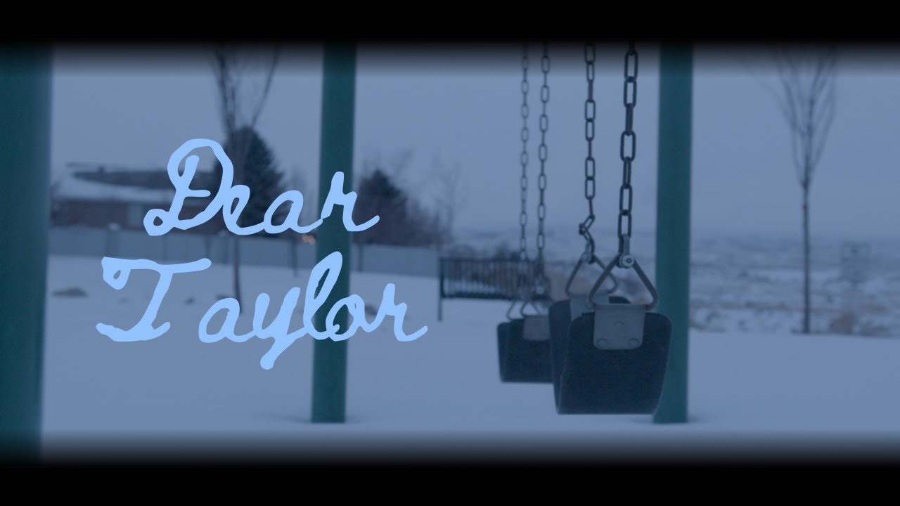 Dear Taylor