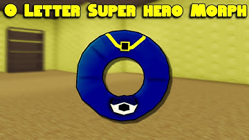 UPDATE - How To Find O Letter Super hero Morph in Find The Backrooms Morphs