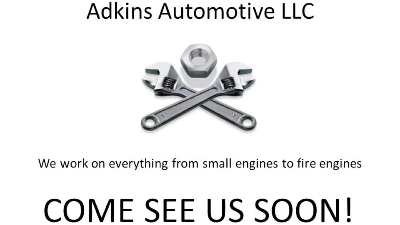Adkins Automotive LLC YouTube