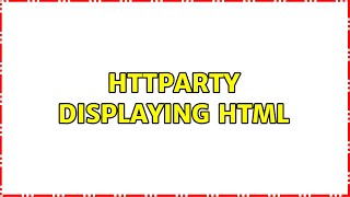 Httparty displaying HTML (2 Solutions!!) Profile