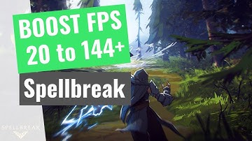 Spellbreak - How to BOOST FPS and performance on any PC!