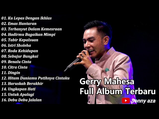 Full Album Gerry mahesa terbaru 2021 class=
