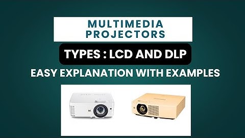 Multimedia Projector and Its Types | Complete Lecture in Urdu / Hindi | DLP, LCD,  Smart Projectors