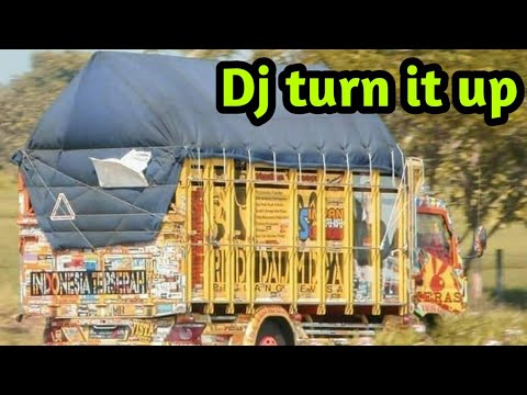 Truck ANTI  GOSIP  VERSI  DJ  TURN IT UP TERBARU 2021 YouTube