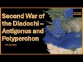 Wars of the Diadochi 05 | Second War Part 1 | Antigonus &amp; Cassander against Polyperchon &amp; Eumenes