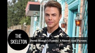 Derek Hough's Family: 4 Sisters And Parents