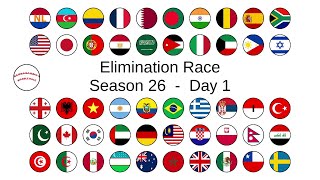 ELIMINATION LEAGUE COUNTRIES season 26 day 1