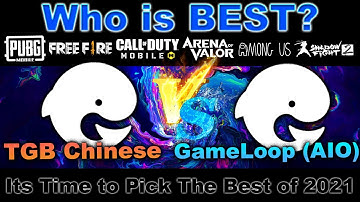 Official GameLoop AIO Vs Official TGB Chinese For PUBG Mobile and Other games - Who is best?