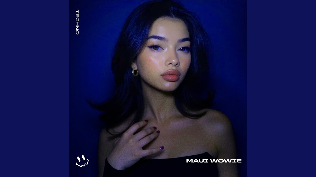 MAUI WOWIE (TECHNO)