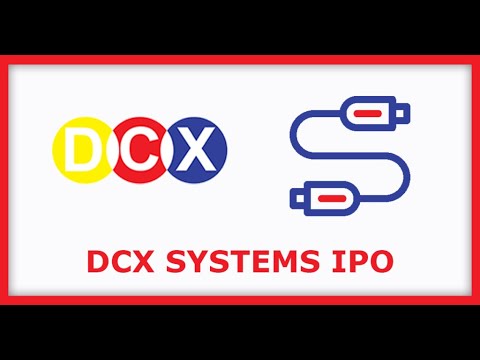 DCX Systems IPO review #ipo #iporeview