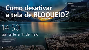 Como desativar bloqueio de tela no Windows?