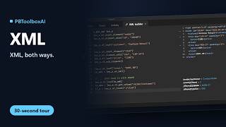 XML for PowerBuilder – XML, both ways | PBToolboxAI