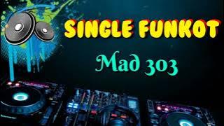 Mad 303 New _Cyber Dj Ronny _Single Funkot