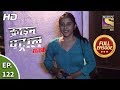 Crime Patrol Satark Season 2 - Ep 122 - Full Episode - 1st January, 2020