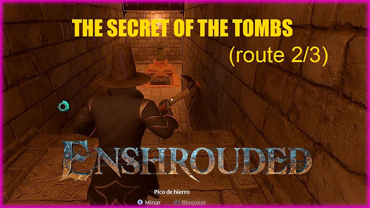 ENSHROUDED - EL SECRETO DE LAS TUMBAS - RUTA 2/3