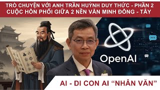 Trần Huỳnh Duy Thức: Khởi nghiệp ở tuổi 60 | Cuộc hôn phối giữa 2 nền văn minh Đông-Tây
