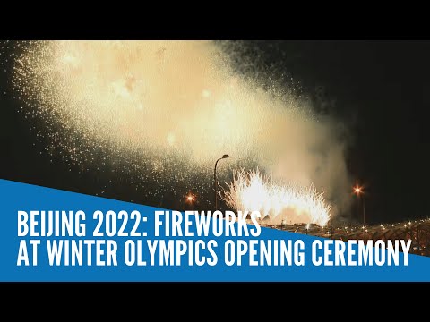 Beijing 2022: Fireworks at Winter Olympics opening ceremony