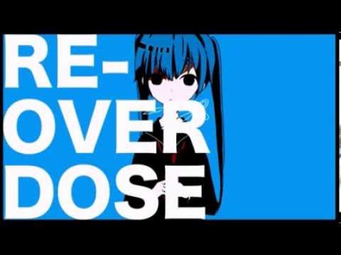 【ニコカラ】RE-OVERDOSE《off　vocal》