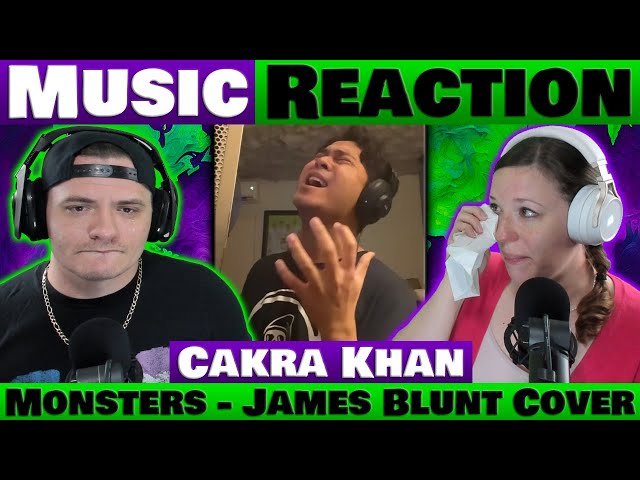 Cakra Khan - Monsters (James Blunt Cover) REACTION @CakraKhanChannel class=
