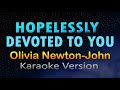 Hopelessly devoted to you  karaoke olivia newtonjohn