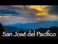 San José del Pacífico [Oaxaca]