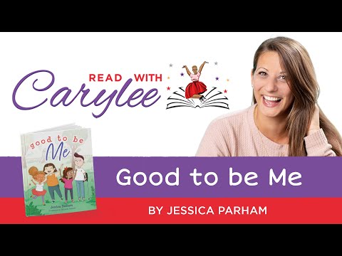 “Good to be Me” by Jessica Parham