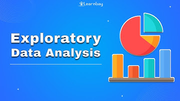 Exploratory Data Analysis || Statistics of Machine Learning || Learnbay