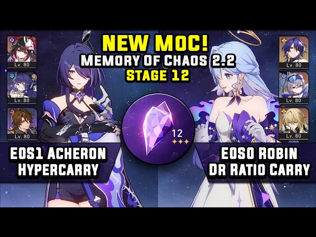 NEW Memory Of Chaos 12 E0S1 Acheron Carry & E0 Robin Dr Ratio Carry (3 Stars) | Honkai Star Rail 2.2 class=