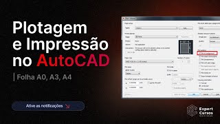 Plotagem e Impressão no AutoCAD | Folha A0, A3, A4