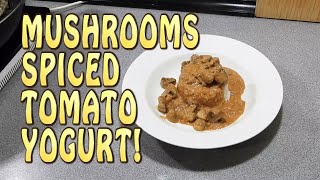 Mushrooms with Spiced Tomato Yogurt (Khumbi Bhaji) - Cook with K.P SE24 EP25