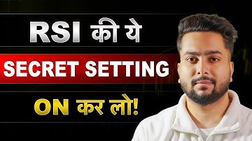 Learn To Use RSI Indicator The RIGHT Way | Best RSI Indicator Settings For Intraday Trading