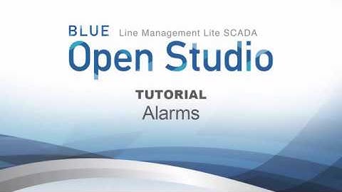 BLUE Open Studio Tutorial #18: Alarms