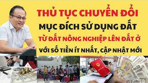 Hướng dẫn chuyển mục đích sử dụng đất	Informational