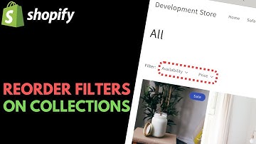 Shopify: How to Reorder Filters on Collection & Search Pages // Manually Sort Filters