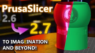 From 2.6 to 2.7: What's New in PrusaSlicer's Latest Release?