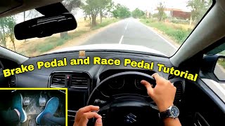 Part-25 | How to use Brake and Race Pedal Effectively ? This is how I drive | With Foot Movement | screenshot 5