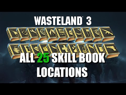 Wasteland 3 - ALL 25 SKILL BOOK LOCATIONS