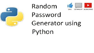 Create Random Password Generator using Python | Random Playz |