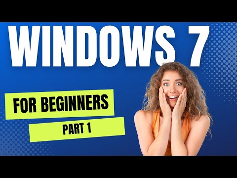 Windows 7 For Beginners Part 1