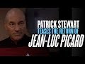 Patrick Stewart talks about the return of Jean-Luc Picard
