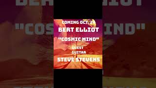 @bertelliotmusic Bert Elliot “COSMIC MIND” guest guitar Steve Stevens