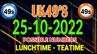 25 October 2022 UK49s today prediction bonus ball doubles Uk49s Lunchtime & Teatime Lotto Prediction