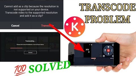 How to Solve Kinemaster Transcode Problem | Kinemaster Transcode Problem Thik Kaise Kare