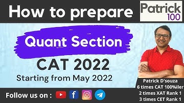 How to prepare Quant Section for CAT 2022 if starting from May 22 | Patrick Dsouza
