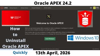 How to Uninstall Oracle APEX 24.2 | DB 19c | Windows 10 | Omar Baig | Quickly