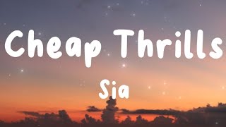 Cheap Thrills - Sia (Lyrics) | Clean Bandit, The Chainsmokers, Doja Cat, ...