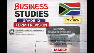 Business Studies Grade 12 TERM 1 REVISION MARCH @mathszoneafricanmotives