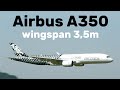 Airbus a350  35m giant edf rc airplane  4k  nesvacily 2023