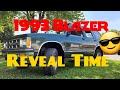 1993 S10 Blazer Revival/Reveal